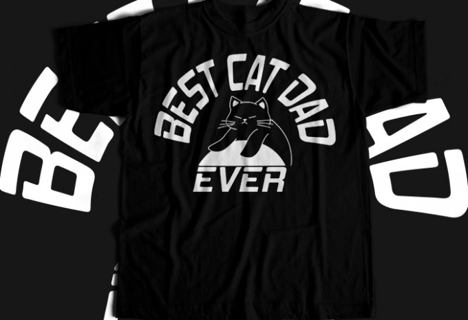 Best Cat Dad Ever T-shirt Design