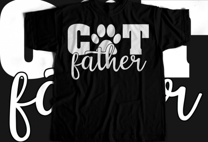 Cat Father T-shirt Design