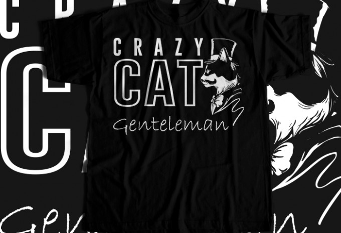 Crazy Cat Gentleman T-shirt Design