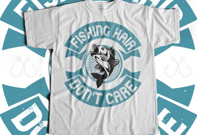 FISHING HAIR T-shirt Design