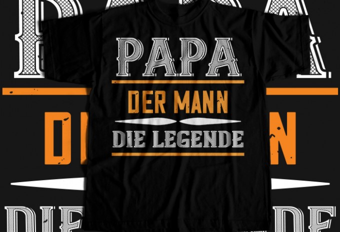 Papa der mann die legende T-shirt Design