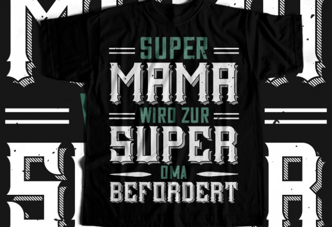Super mama wird zur T-shirt Design