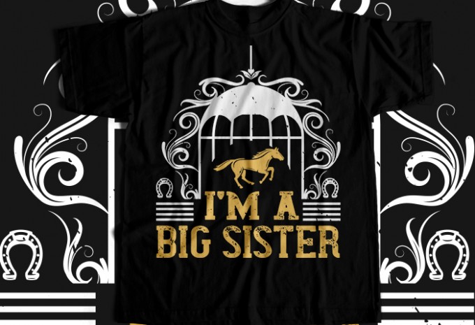 I'm a big sister T-shirt Design