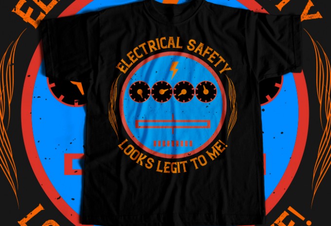 Electrical safety looks legit to me! T-shirt Design