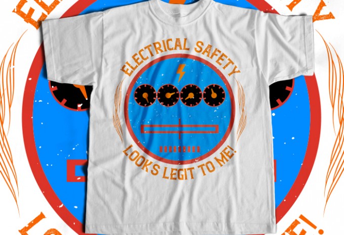 Electrical safety looks legit to me! T-shirt Design