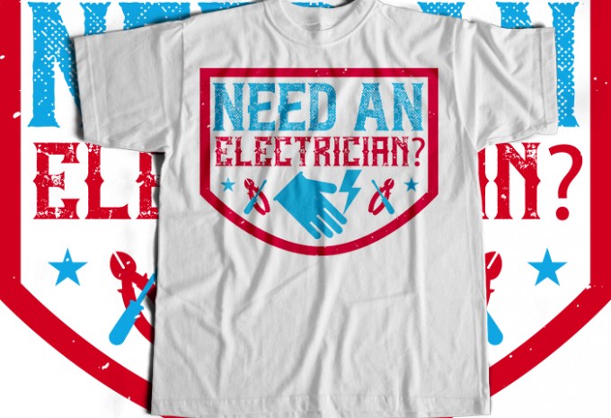 Need an electrician T-shirt Design