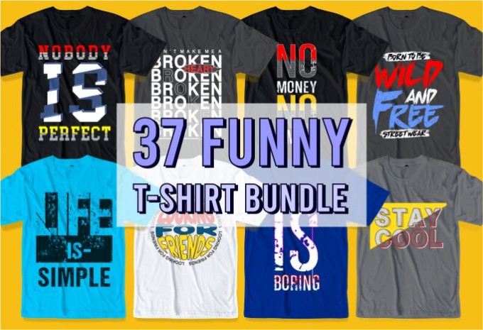 37 funny quotes svg t shirt design bundle