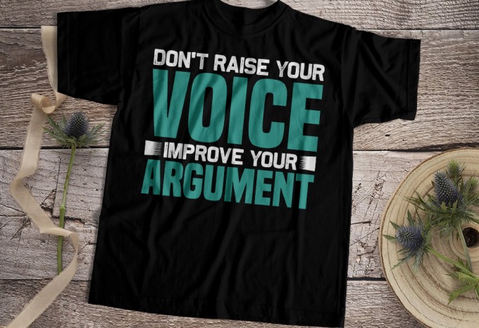 Don't raise your