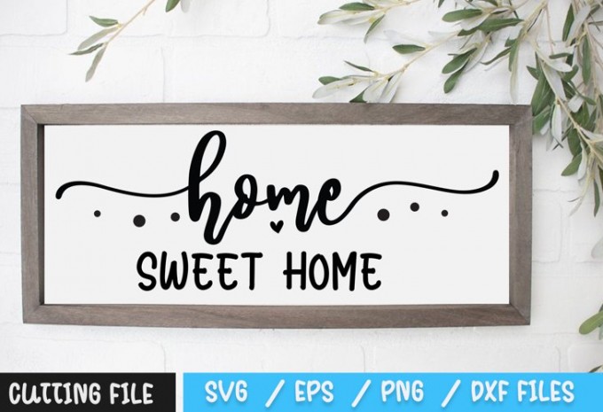 Home Sweet Home SVG