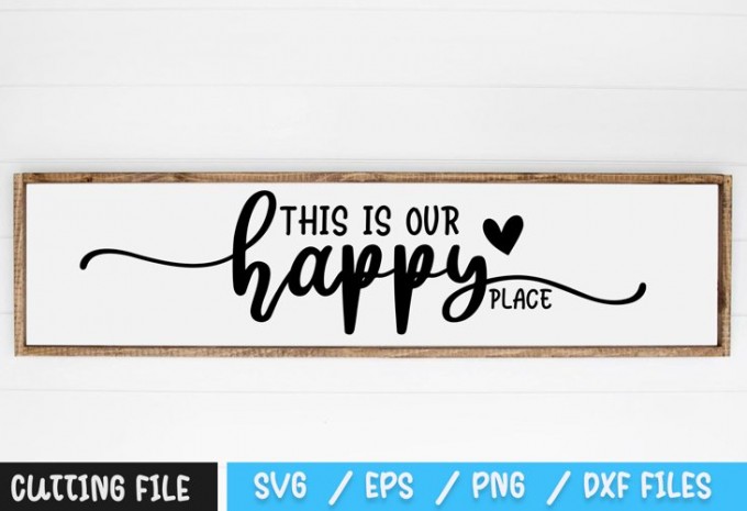 This Is Our Happy Place SVG