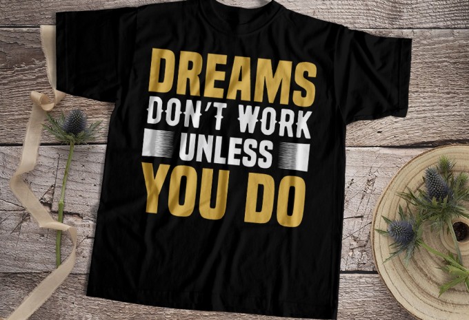 Dreams don't