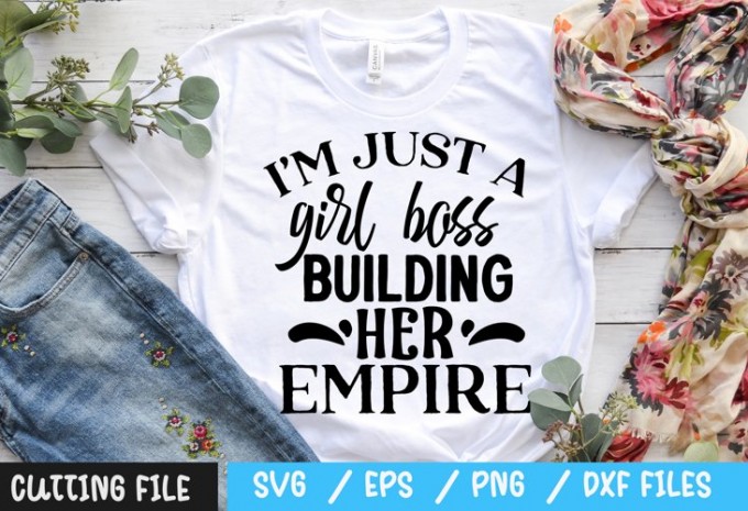 I'm just a girl boss building her empire svg
