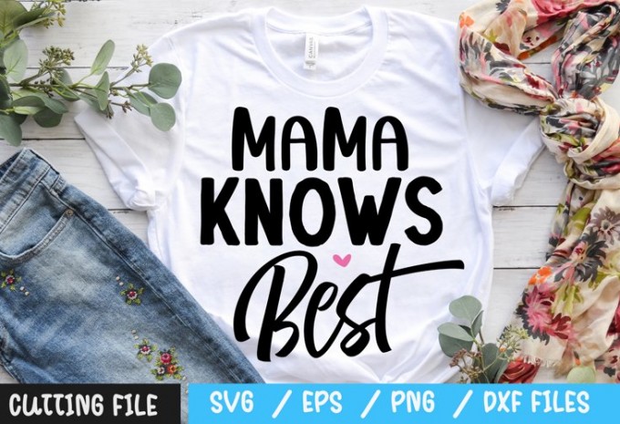 Mama knows best SVG