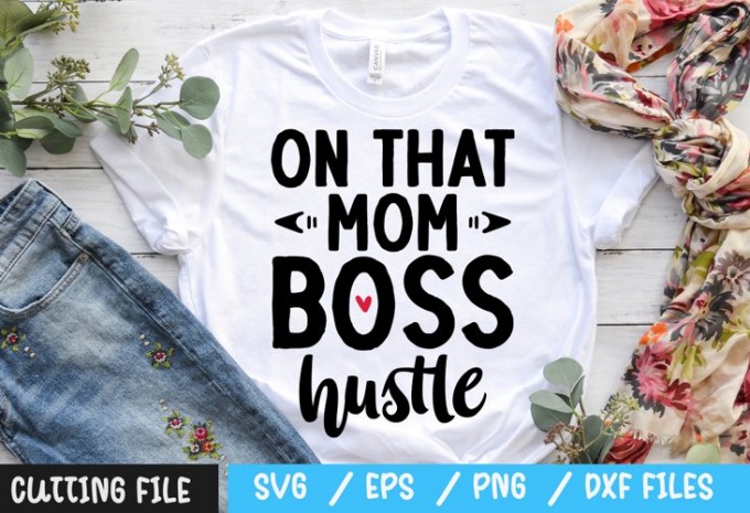 On that mom boss hustle SVG