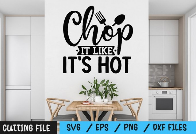 Chop it like its hot svg