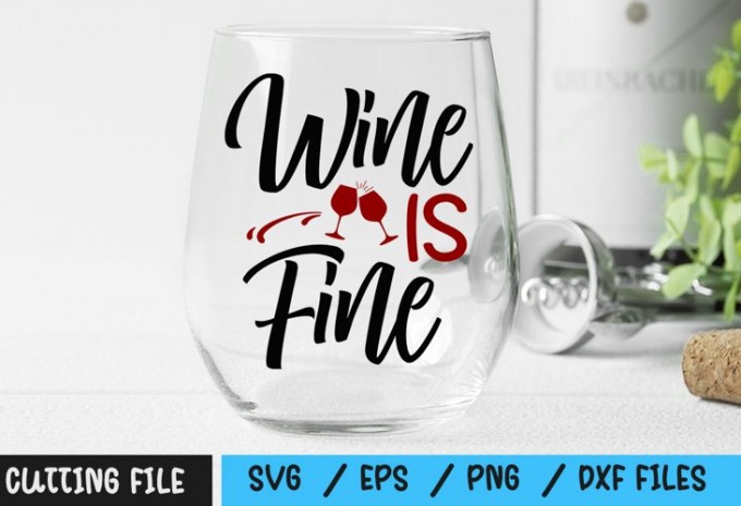 Wine Is Fine SVG