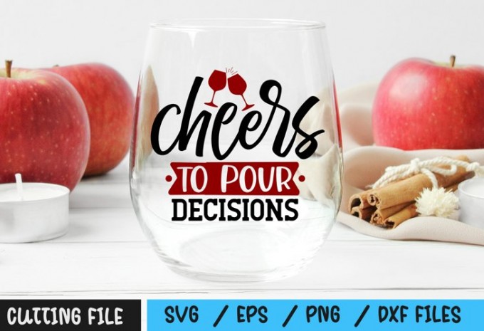 Cheers to pour decisions SVG