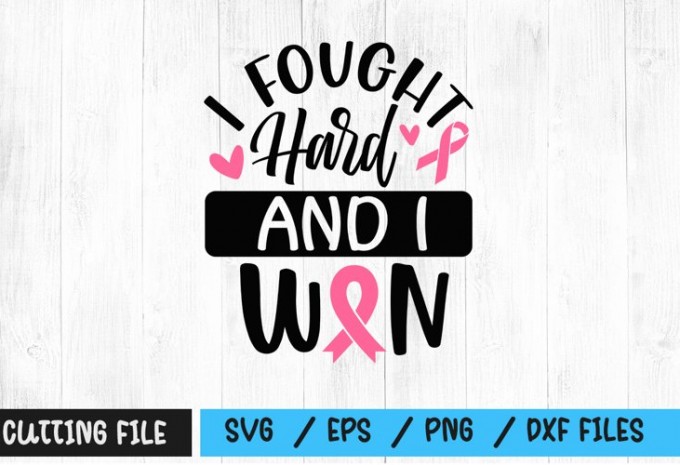 I Fought Hard And I Won SVG