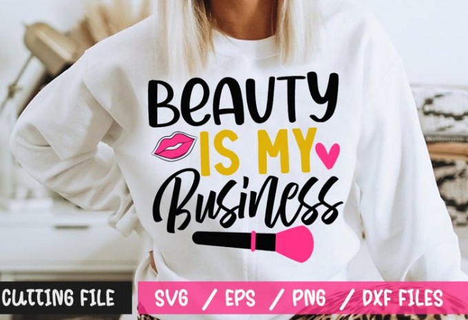 Beauty Is My Business SVG