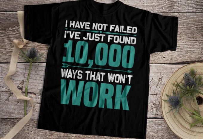 I have not