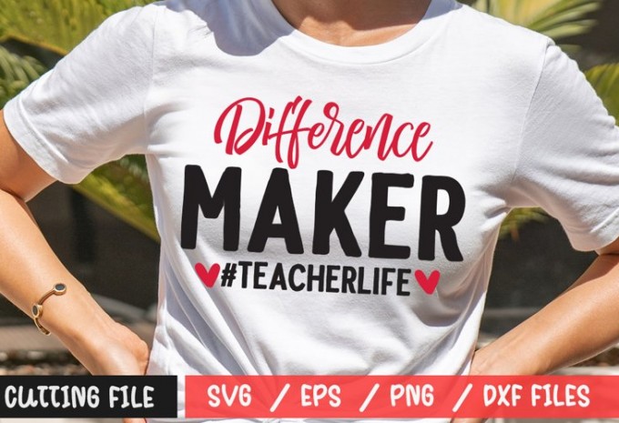 Difference Maker TeacherLife SVG