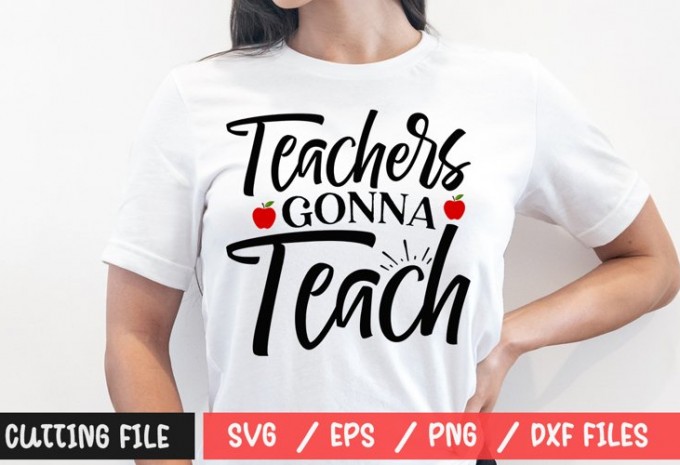 Teachers Gonna Teach SVG