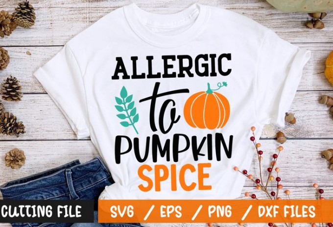 Allergic to pumpkin spice t-shirt design