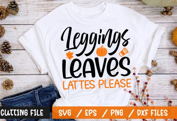 Leggings leaves lattes please t-shirt design