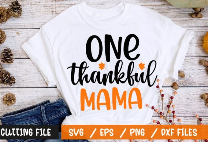 One thankful mama t-shirt design