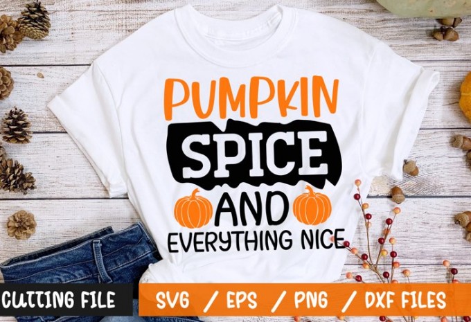 Pumpkin spice and everything nice t-shirt design