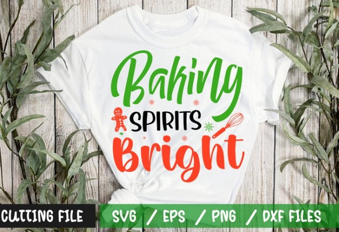 Baking Spirits Bright SVG