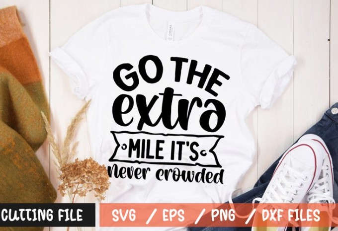 Go the extra mile its never crowded SVG