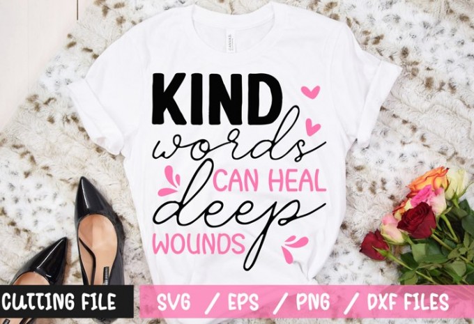 Kind words can heal deep wounds t-shirt design