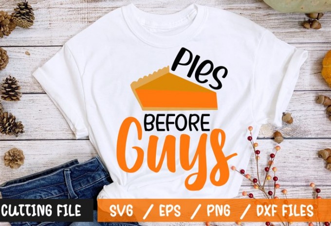 Pies before guys t-shirt design