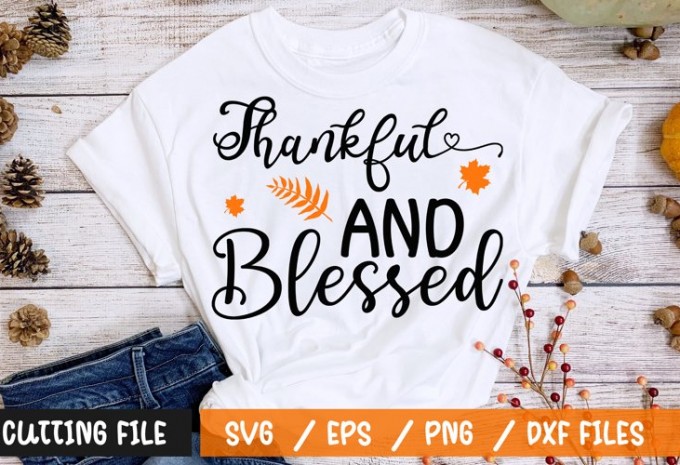 Thankful and blessed t-shirt design