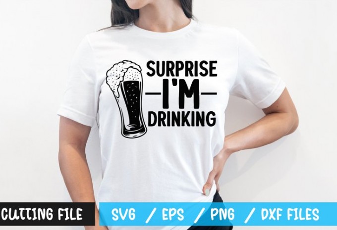 Surprise im drinking t-shirt design