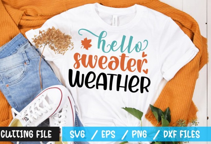 hello sweater weather t-shirt design