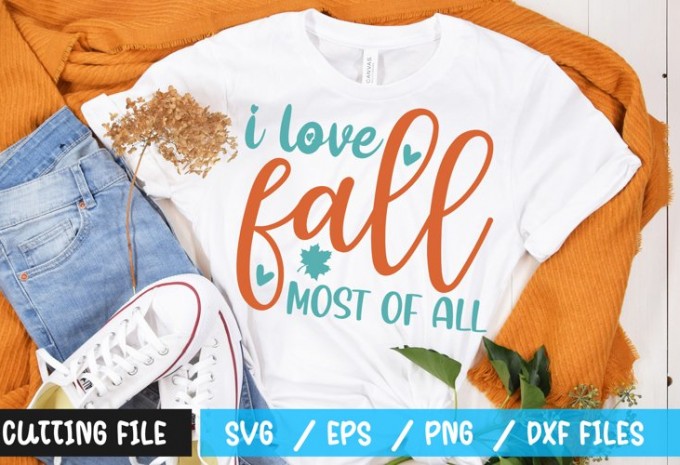 i love fall most of all t-shirt design