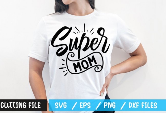 Super mom t-shirt design