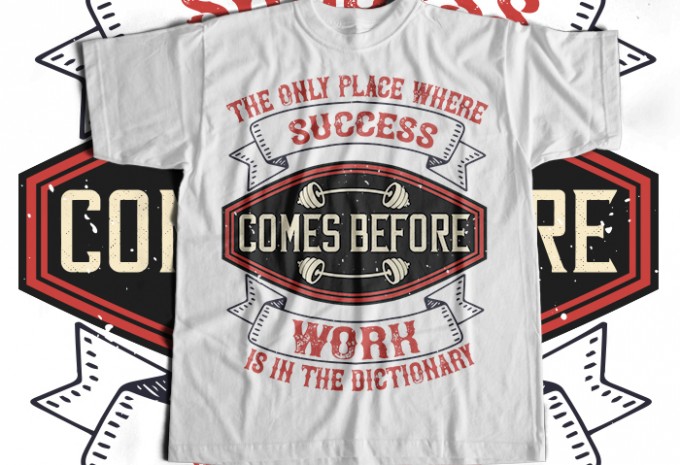 The only place where success comes before work is in the dictionary