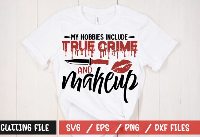 True Crime SVG Bundle, Sublimation SVG design, women Svg
