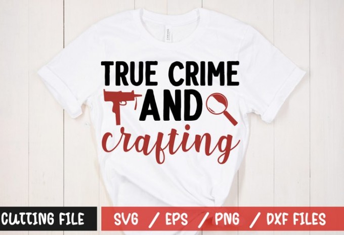 True Crime SVG Bundle, Sublimation SVG design, women Svg