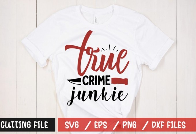 True Crime SVG Bundle, Sublimation SVG design, women Svg