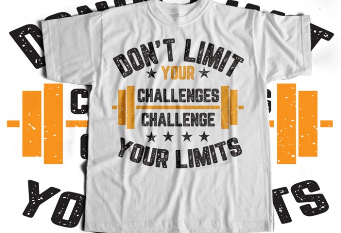 Don't Limit Your Challenges Challene Your Limits T-shirt Design