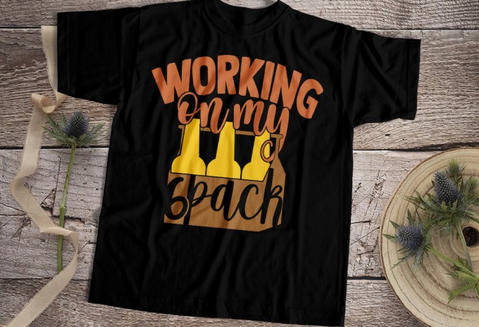 Working On My 6 Pack T-shirt Design