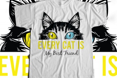 Every Cat Is My Best Friend T-shirt Design