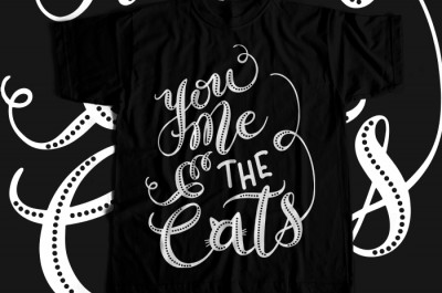 You Me The Cats T-shirt Design