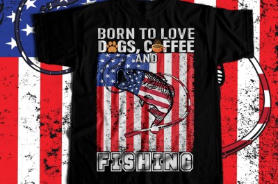 Born to love dogs, coffee and fishing T-shirt Design