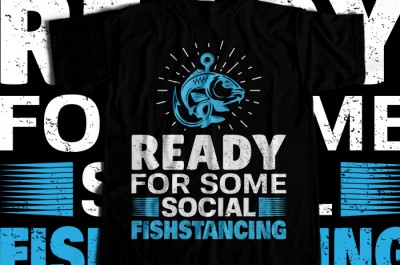 Ready for some social fishstancing T-shirt Design