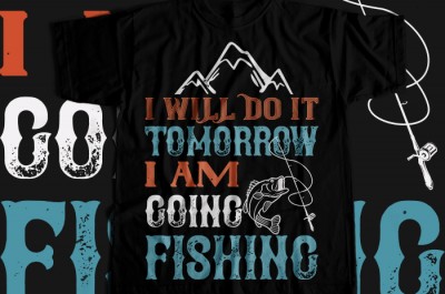 I WILL DO IT TOMORROW T-shirt Design
